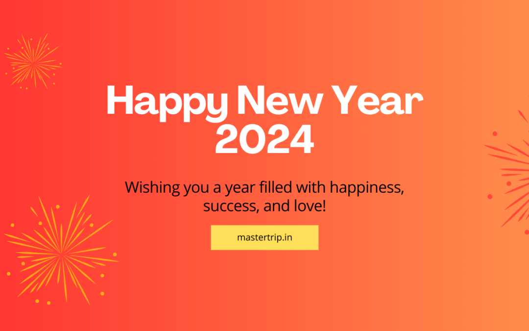 Embrace the Extraordinary: Happy New Year from MasterTrip!